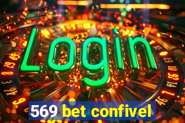 569 bet confivel